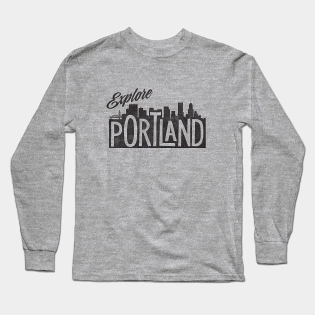 EXPLORE PORTLAND Long Sleeve T-Shirt by cabinsupply